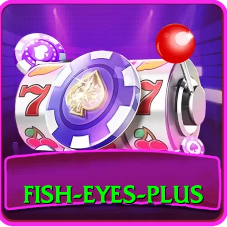 fish eyes - Casino Max - 2