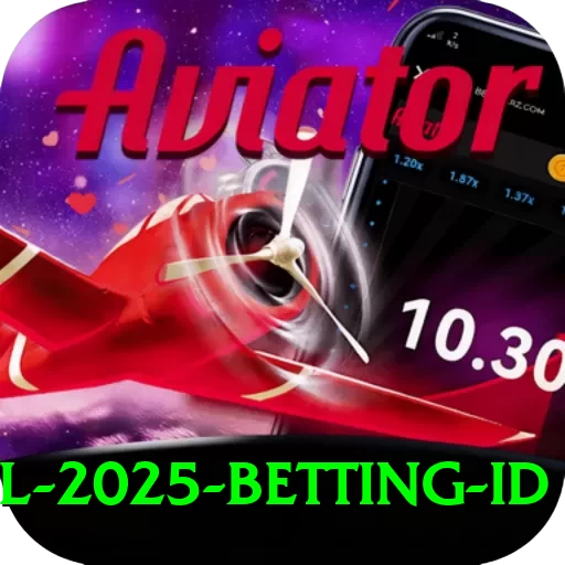 ipl 2025 betting id App - 2